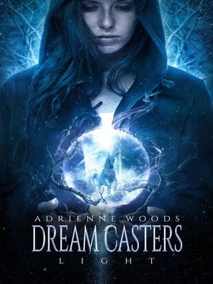 cover image of Light: Dream Casters, #1